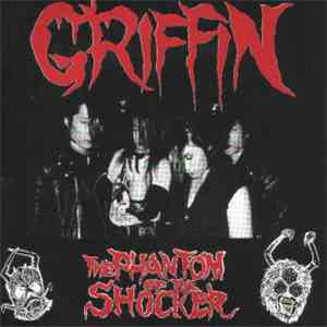 Griffin  - The Phantom Of The Shocker FLAC