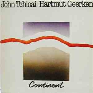 John Tchicai - Hartmut Geerken - Continent FLAC