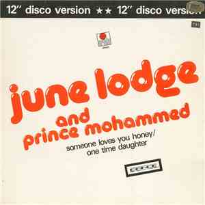 June Lodge And Prince Mohammed - Someone Loves You Honey/One Time Daughter FLAC