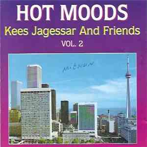 Kees Jagessar - Hot Moods Vol. 2 FLAC
