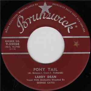 Larry Dean  - Pony Tail / All The Time FLAC