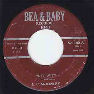 L.C. McKinley - Nit Wit FLAC