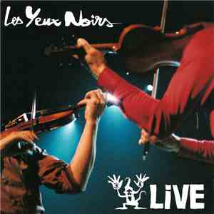 Les Yeux Noirs - Live FLAC