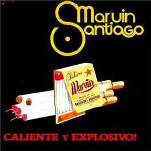 Marvin Santiago - Caliente Y Explosivo! FLAC