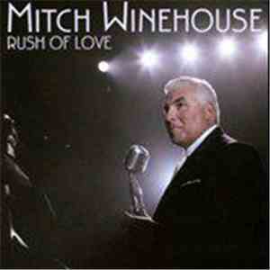 Mitch Winehouse - Rush Of Love FLAC