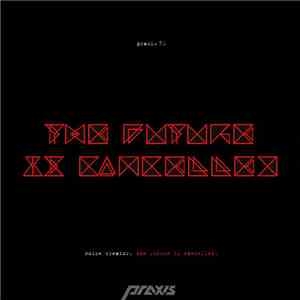 Noize Creator - The Future Is Cancelled FLAC