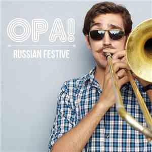 Opa - Russian Festive FLAC