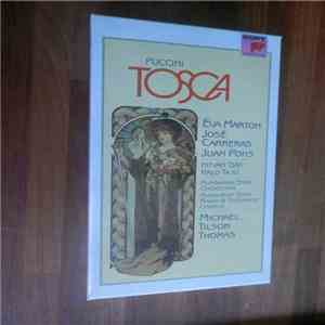 Puccini / Michael Tilson Thomas / José Carreras, Éva Marton, Juan Pons, István Gáti, Italo Tajo, Hungarian State Orchestra, Hungarian State Radio & Television Chorus - Tosca FLAC