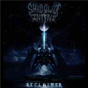 Shadow Of Intent - Reclaimer FLAC