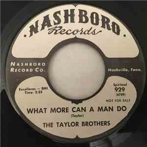 Taylor Brothers - What More Can A Man Do / I'll Return To The Lord FLAC