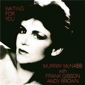 The Murray McNabb Trio - Waiting For You FLAC