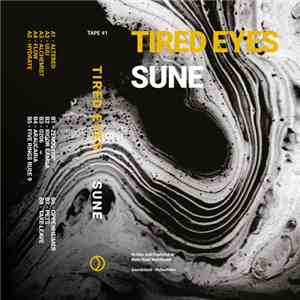 tired eyes  - Sune Vol.1 FLAC