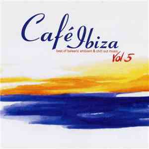 Various - Café Ibiza Vol. 5 FLAC