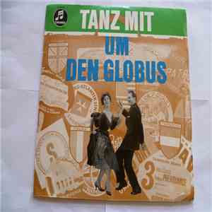 Various - Tanz Mit Um Den Globus - Dance Around The Globe FLAC