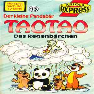 Andrea Wagner - Tao Tao - Der Kleine Pandabär - Das Regenbärchen FLAC