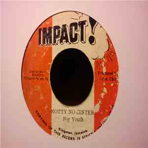 Big Youth - Notty No Jester FLAC