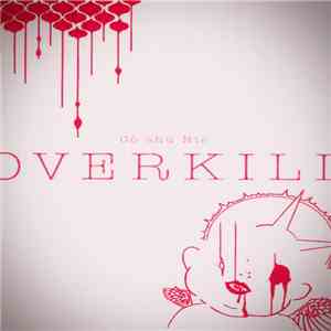 Cö Shu Nie - Overkill FLAC