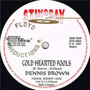 Dennis Brown - Cold Hearted Fools FLAC