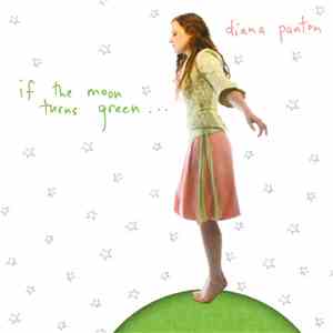 Diana Panton - If The Moon Turns Green FLAC