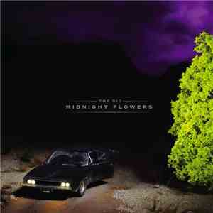 Dig  - Midnight Flowers FLAC