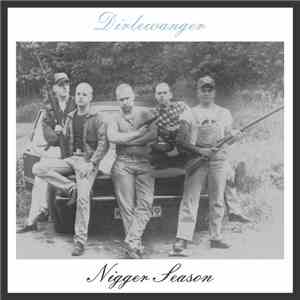 Dirlewanger - Nigger Season FLAC
