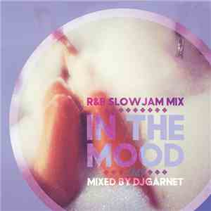 DJ Garnet - In The Mood Vol.9 FLAC