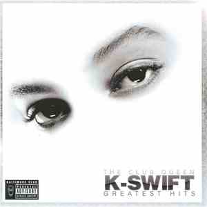 Dj K-Swift - Jumpoff Greatest Hits: The Club Queen DJ K-Swift FLAC
