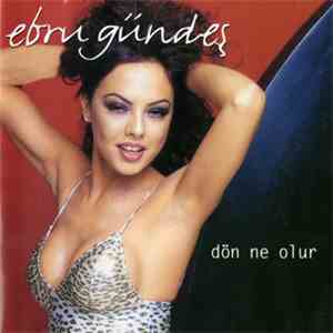 Ebru Gündeş - Dön Ne Olur FLAC