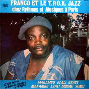 Franco Et Le T.P. O.K. Jazz - Chez Rythmes Et Musiques A Paris FLAC