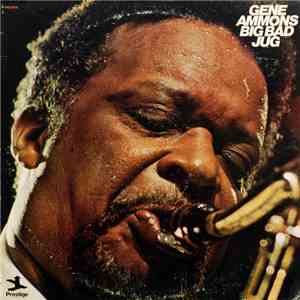 Gene Ammons - Big Bad Jug FLAC