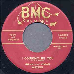 Glenn And Vivian Watson - I Couldn't See You / Just Keep On Going FLAC