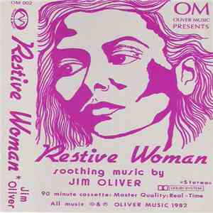 Jim Oliver  - Restive Woman FLAC