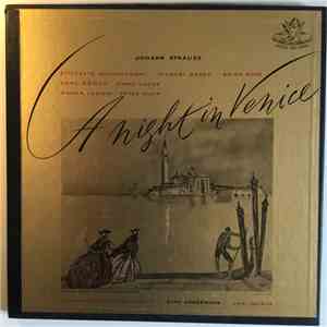 Johann Strauss Jr., Elisabeth Schwarzkopf, Nicolai Gedda, Erich Kunz, Karl Dönch, Emmy Loose, Hanna Ludwig, Peter Klein, Otto Ackermann - A Night In Venice FLAC