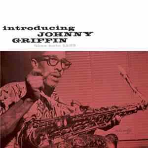 Johnny Griffin - Introducing Johnny Griffin FLAC