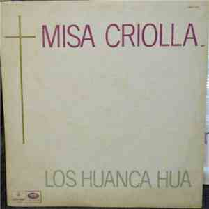 Los Huanca Hua - Misa Criolla FLAC