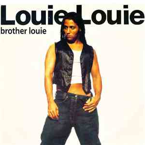 Louie Louie  - Brother Louie FLAC