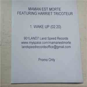 Maman Est Morte Featuring Harriet Tricoteur - Wake Up FLAC