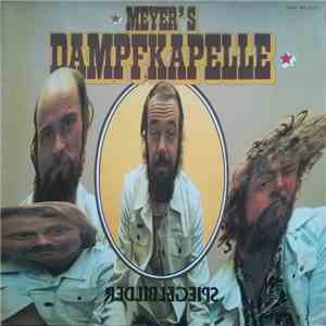 Meyer's Dampfkapelle - Spiegelbilder FLAC