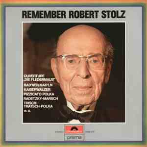 Robert Stolz - Remember Robert Stolz FLAC