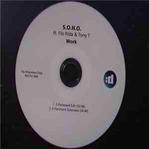 S.O.H.O.  Ft. Flo Rida & Tony T  - Work FLAC