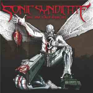 Sonic Syndicate - Love And Other Disasters FLAC