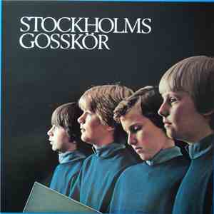 Stockholms Gosskör - Stockholms Gosskör FLAC