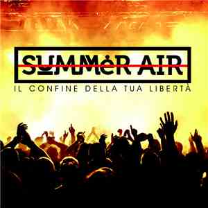 Summer Air - Il Confine Della Tua Libertà FLAC