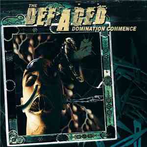 The Defaced - Domination Commence FLAC