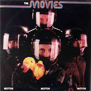 The Movies  - Motor Motor Motor FLAC
