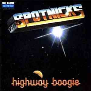 The Spotnicks - Highway Boogie FLAC