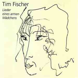 Tim Fischer - Lieder Eines Armen Mädchens / Tim Fischer Live FLAC