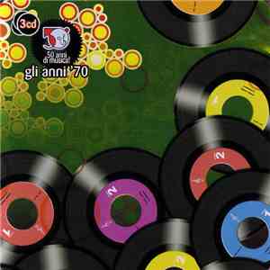 Various - 50 Anni Di Musica! Gli Anni '70 FLAC