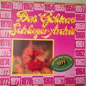 Various - Das Goldene Schlager-Archiv - Die Hits Des Jahres 1971 FLAC