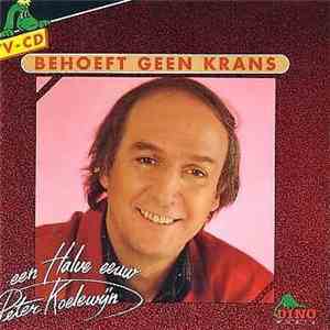Various - Koelewijn Behoeft Geen Krans - Een Halve Eeuw Peter Koelewijn FLAC